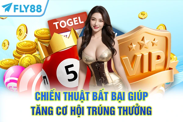 Chiến thuật bất bại giúp tăng cơ hội trúng thưởng