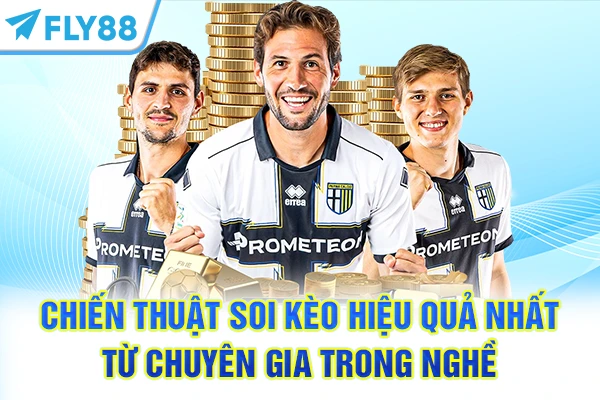 Chiến thuật soi kèo hiệu quả nhất từ chuyên gia trong nghề